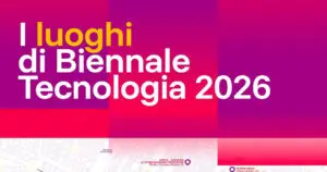 Torino-Biennale-Tecnologia-2026-2